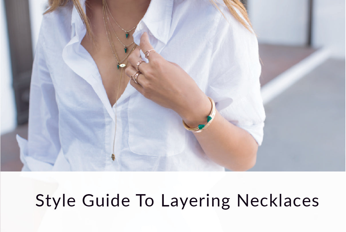 Guide To Layering & Layered Necklaces