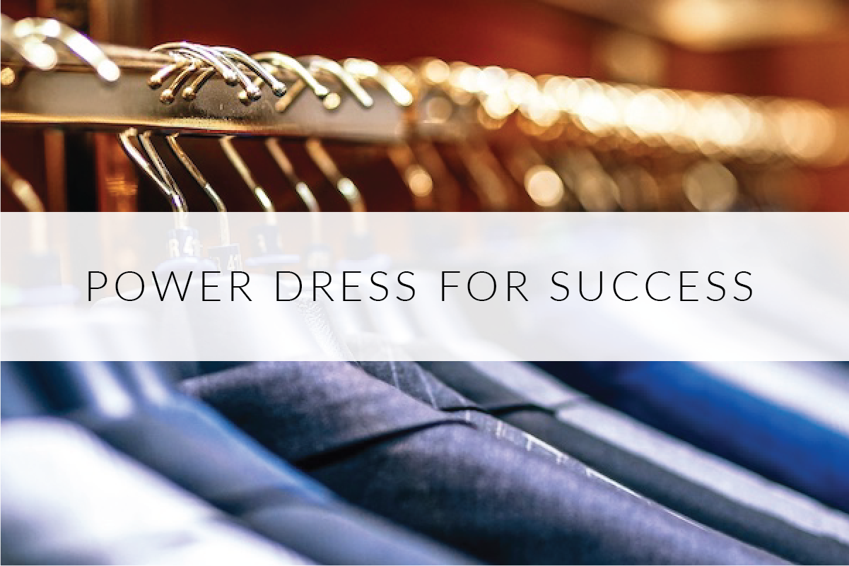 Power Dressing Your Way to Success